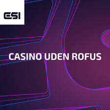 Casino Uden Om Rufus En Guide til Online Spil uden Begrænsninger
