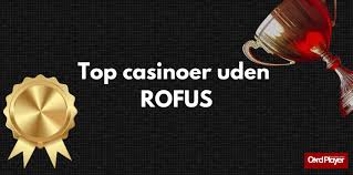 Casino Uden Om Rufus En Guide til Online Spil uden Begrænsninger