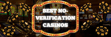 Casinos Without Verification Enjoy Seamless Gaming Experience