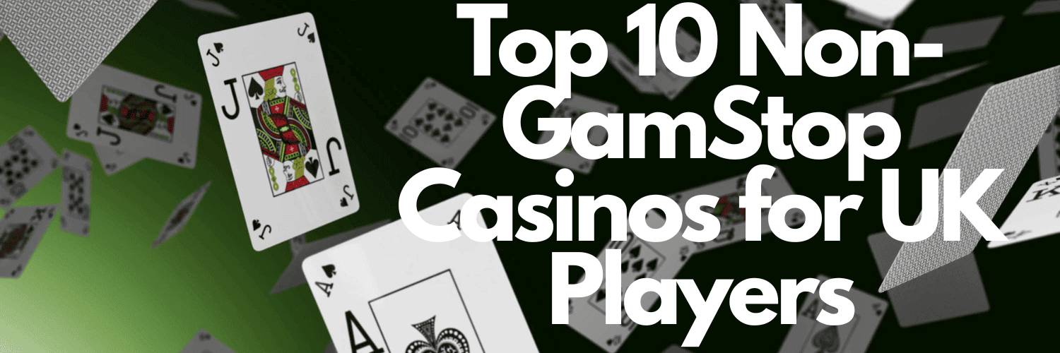 Exploring Casinos Non Gamstop A Guide to Finding Your Perfect Gambling Destination
