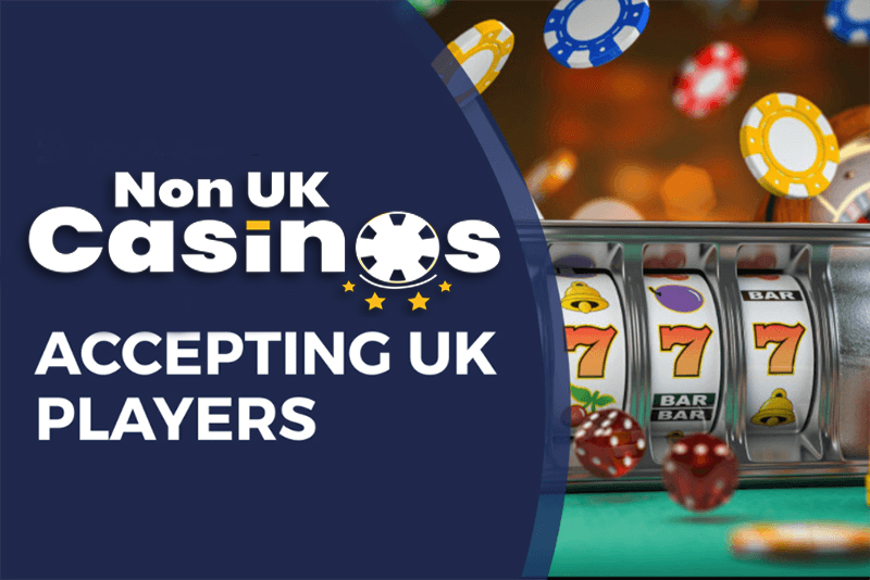 Exploring Non-UK Casinos Accepting UK Players -27919717